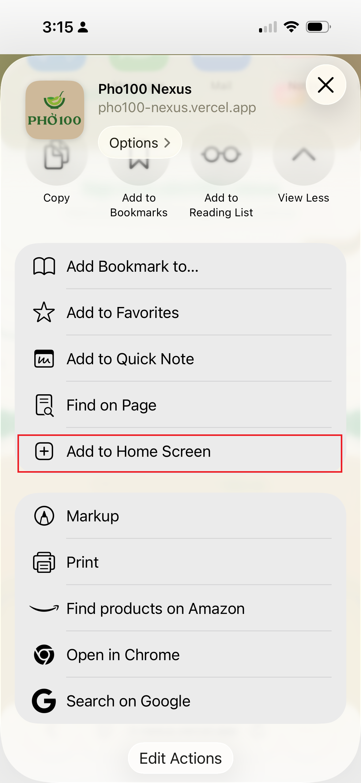 Scroll the share menu and choose Add to Home Screen